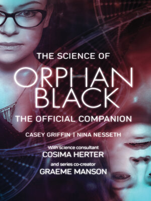 cover image of The Science of Orphan Black